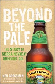 Beyond the pale: the Sierra Nevada brewery story