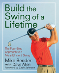 Build the swing of a lifetime: the four’step approach to a more efficient swing