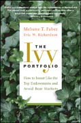The Ivy portfolio: how to invest like the top endowments and avoid bear markets