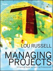 Managing projects: a practical guide for learning professionals