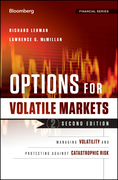 Options in volatile markets: managing volatility and protecting against catastrophic risk