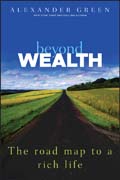 Beyond wealth: the road map to a rich life