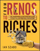 From renos to riches: the Canadian real estate investor's guide to practical and profitable renovations
