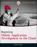Beginning building mobile application developmentin the cloud