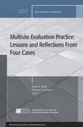 Multisite evaluation practice: lessons and reflections from four cases EV 129 spring 2011