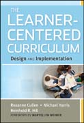 The learner-centered curriculum: design and implementation