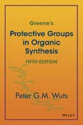 Greene´s Protective Groups in Organic Synthesis