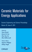Advanced processing and manufacturing technologies for structural and multifunctional materials V v. 32, issue 8 Ceramic engineering and science proceedings