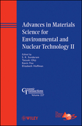 Advances in materials science for environmental and nuclear technology II v. 227 Ceramic transactions