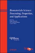 Biomaterials science: processing, properties, and applications v. 228 Ceramic transactions