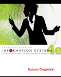 Introduction to information systems: enabling and transforming business