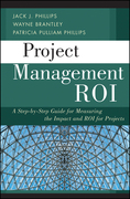 Project management ROI: a step-by-step guide for measuring the impact and ROI for projects