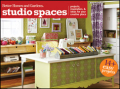 Studio spaces: projects, inspiration & ideas for your creative place