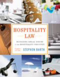 Hospitality law: managing legal issues in the hospitality industry