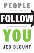People follow you: the real secret to inspiring your team to take action