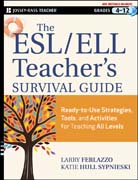 The ESL / ELL teacher's survival guide: ready-to-use strategies, tools, and activities for teaching English language learners of all levels