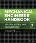 Mechanical Engineers´ Handbook: Manufacturing and Management