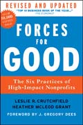 Forces for good: the six practices of high-impact nonprofits revised and updated