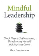 Mindful leadership: 8 ways to be a mindful leader