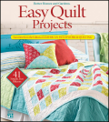 Easy quilt projects: favorites from the editors of American patchwork and quilting