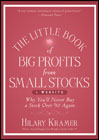 The little book of big profits from small stocks + website: why you'll never buy a stock over $10 again