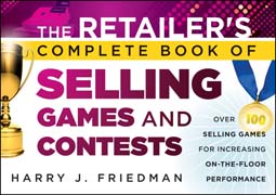 The retailer's complete book of selling games & contests: over 100 selling games for increasing on-the-floor performance