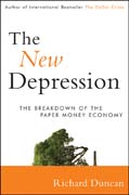 The new depression: the breakdown of the paper money economy