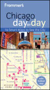 Frommer's Chicago day by day