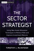 The sector strategist: using new asset allocation techniques to reduce risk and improve investment returns