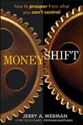 Moneyshift: how to prosper from what you can’t control