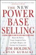 The new power base selling: master the politics, create unexpected value and higher margins, and outsmart the competition