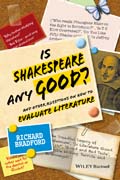 Is Shakespeare any Good? And Other Questions on How to Evaluate Literature
