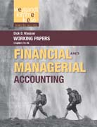 Working papers, volume 2, to accompany Weygandt financial & managerial accounting