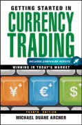 Getting started in currency trading: winning in today’s market