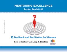 Feedback and facilitation for mentors: mentoring excellence toolkit #2