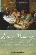 Living memory: the social aesthetics of language in a northern Italian town