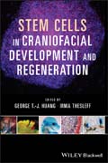 Stem Cells, Craniofacial Development and Regeneration