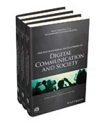 International Encyclopedia of Digital Communication and Society