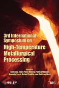 Third International Symposium on High TemperatureMetallurgical Processing