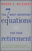 The 7 most important equations for your retirement: the fascinating people and ideas behind planning your retirement income