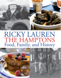 Ricky Lauren the Hamptons food, family and history