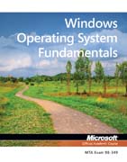 Windows operating system fundamentals: MTA 98-349