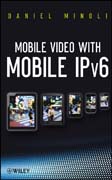 Mobile video with mobile IPv6