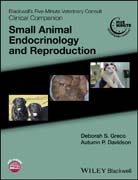 Blackwell´s Five-Minute Veterinary Consult Clinical Companion: Small Animal Endocrinology and Reproduction