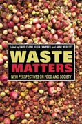 Waste Matters: New Perspectives on Food and Society