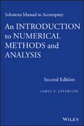 Solutions Manual to Accompany An Introduction to Numerical Methods and Analysis, Second Edition