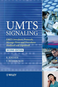 UMTS Signaling: UMTS Interfaces, Protocols, Message Flows and Procedures Analyzed and Explained