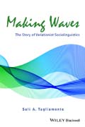 Making Wave: The Story of Variationist Sociolinguistics