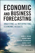 Economic and Business Forecasting: Analyzing and Interpreting Econometric Results