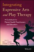 Integrating Expressive Arts and Play Therapy